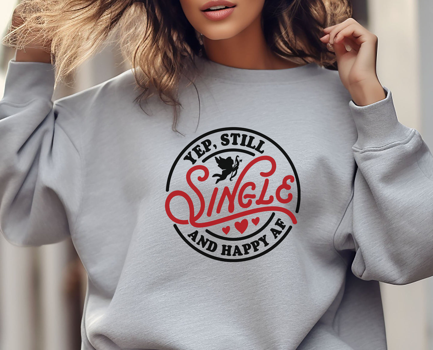 Still Single And Happy AF