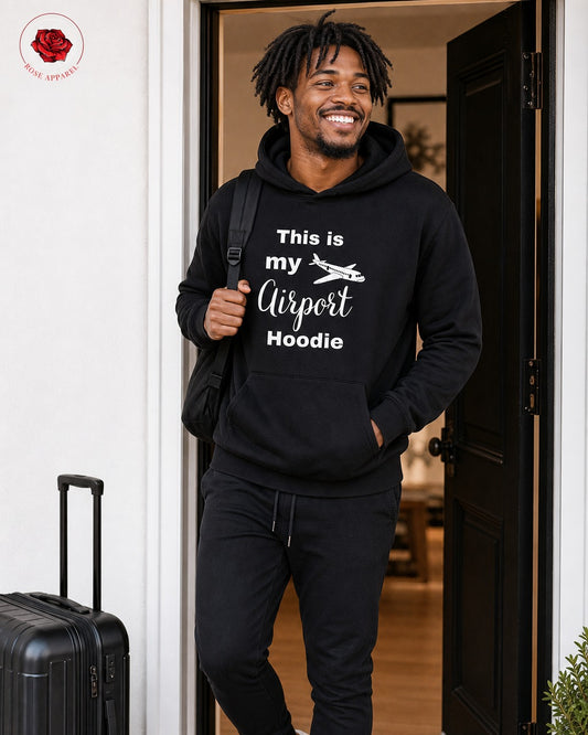 This Is My Airport Hoodie