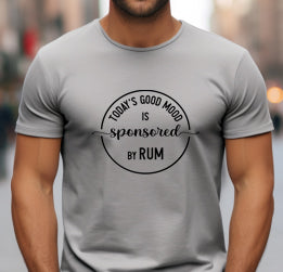 Today's Good Mood Brought To You By Rum