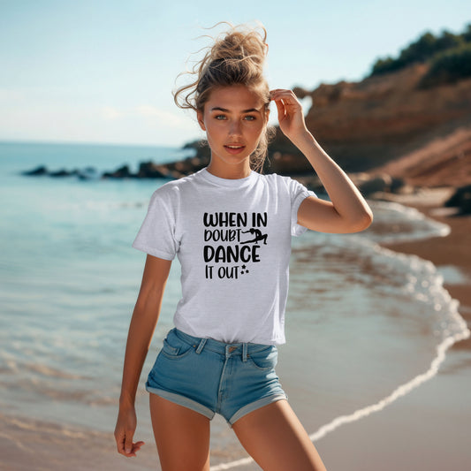 When In Doubt, Dance It Out