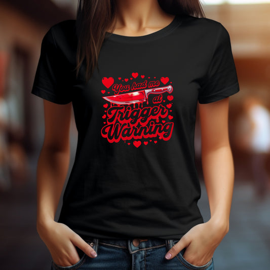 You Had Me At Trigger Warning