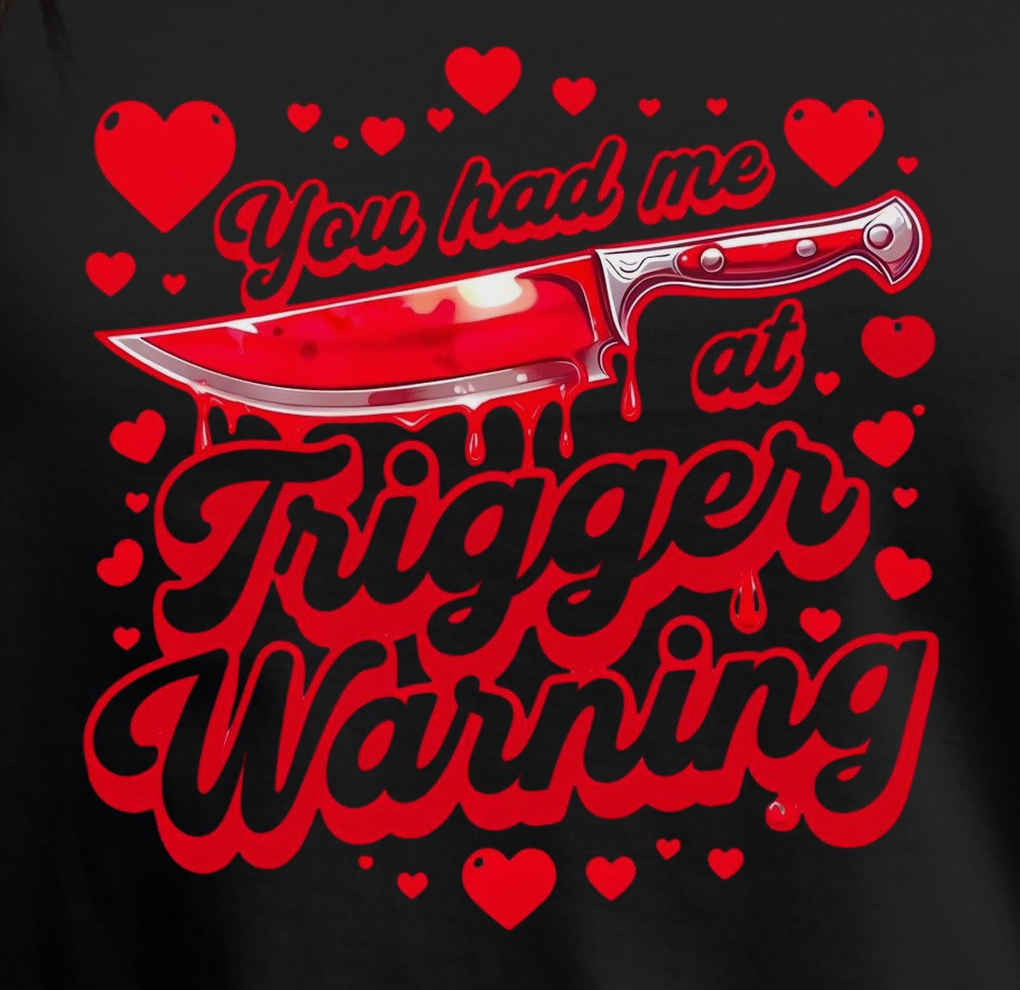 You Had Me At Trigger Warning