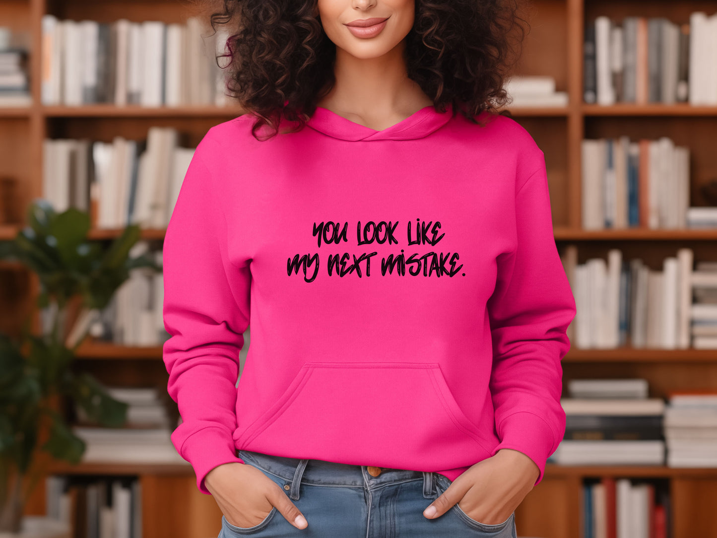 You Look Like My Next Mistake